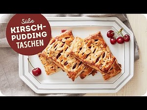 Rezept für Kirsch-Pudding Taschen