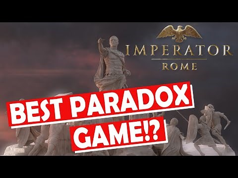 Imperator: Rome 2.0 - The Best Paradox Game? - Review