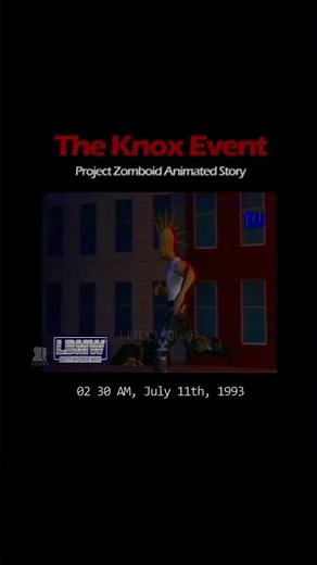 The Knox Event 02:30 AM, July 11th, 1993 | Project Zomboid Animated Story