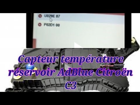 problème capteur température AdBlue code U029E 87 Citroën C3 2015