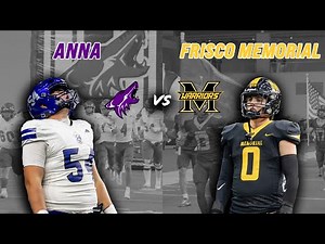 Anna vs Frisco Memorial 5A DII DISTRICT OF DOOM THURSDAY NIGHT AT THE STAR IN FRISCO #txhsfb