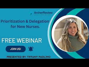 Prioritization & Delegation for New Nurses.