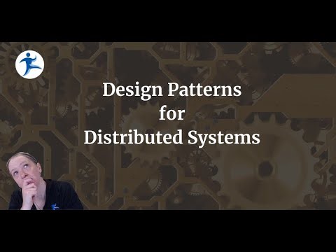 Design Patterns for Distributed Systems