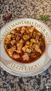 Ev Yapımı Sebzeli Mantarlı Tavuk Sote Tarifi #sohbetlitarifler #ramazan #enfesyemektarifi