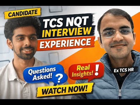 Recent TCS NQT Interview Experience | Real Questions Asked by Panel