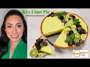 Key Lime Pie Recipe (No-Bake) | Best Dessert Recipe | Quick & Easy | Cooking with Lilia