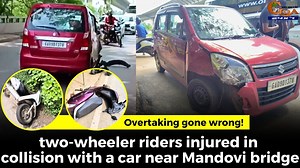 75K views · 616 reactions | Overtaking gone wrong! two-wheeler riders injured in collision with a car near Mandovi bridge #goa #goanews #accident #mandovibridge #TwoWheeler #overtake | In Goa 24x7 | Facebook