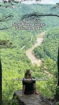 New River Gorge National Park Itinerary!