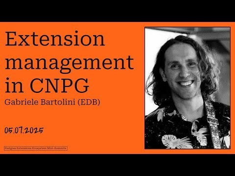 Extension Ecosystem: Improving the PostgreSQL Extensions Experience in Kubernetes with CloudNativePG