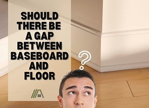 Should There Be a Gap Between Baseboard and Floor - The Tibble