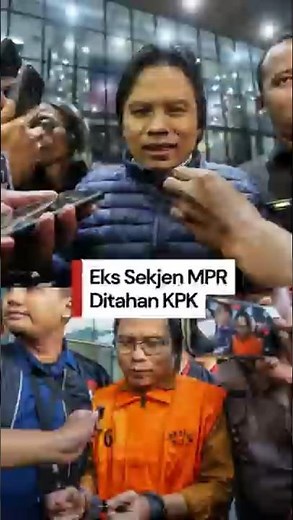 Former MPR Secretary General Maruf Cahyono Detained by KPK for Receiving IDR 30 Billion in Gratui...