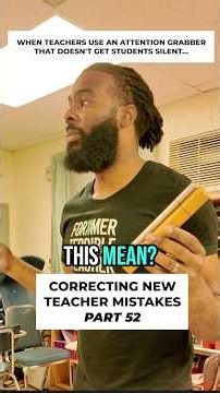 Your Attention Grabber WON'T Work If You Move On | Correcting Real New Teacher Mistakes | Part 52