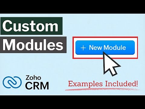 Custom Modules Tutorial for Zoho CRM