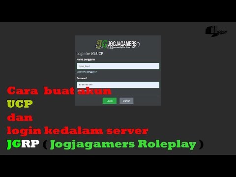 Cara membuat akun UCP di - ( Jogjagamers Roleplay ) GTA SAMP Tutorial
