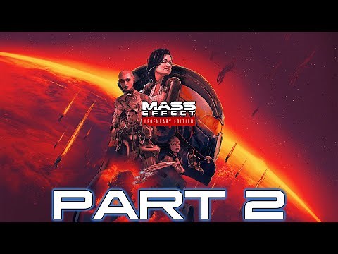 Mass Effect 2 Legendary Edition - Gameplay Walkthrough - Part 2 - "Omega"