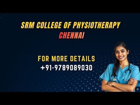 #SRM MEDICAL COLLEGE OF PHYSIOTHERAPY TOP NIRF RANKING COLLEGES FOR BPT COURSE TAMILNADU
