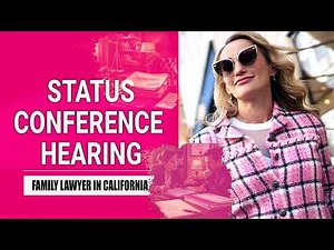 Your Status Conference Hearing Checklist | Don't Miss These Details
