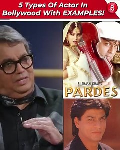 1.6M views · 10K reactions | 5 Types Of Actor In Bollywood With EXAMPLES! Subhash Ghai Known for classics like Pardes, Taal, Khal Nayak, Ram Lakhan and others, the director talks about how he initially dreamt of becoming an actor. He also sheds light on the types of actors he has worked with and reflects on working with Anil Kapoor, Jackie Shroff & Shah Rukh Khan | Bollywood Bubble Television | Facebook