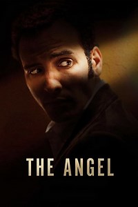 The Angel Summary, Trailer, Cast, Where to Watch and More