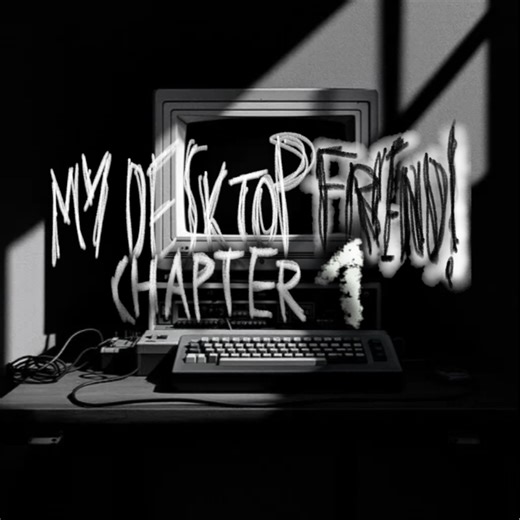 My Desktop Friend! - CHAPTER 1 by Fucu99