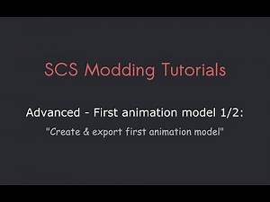 Modding Tutorials: 03 First Animation Model 1/2 - Create & export first animation model