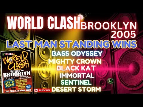 BASS ODYSSEY vs MIGHTY CROWN vs BLACK KAT & MORE - WORLD CLASH 2005 BROOKLYN NY ELITE ARK