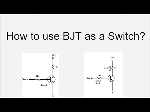How to use BJT as a Switch? (BJT Switching)