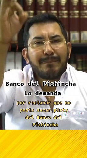 Demanda del Banco del Pichincha por Problemas de Servicio