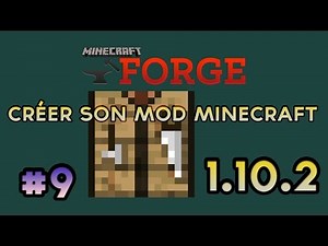 TUTORIEL FR || CREER UN MOD MINECRAFT EN 1.10.2 || #9 LES CRAFTS