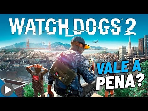 WATCH DOGS 2 - REVIEW - WORTH IT - REVIEW