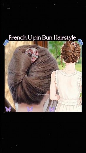 French U pin Bun Hairstyle 💝 Tutorial 🌹 Fairy Hair Lab 🍁