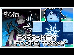 FORSAKEN | NEW UPDATE | TWO TIME REWORK