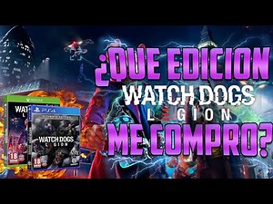 ¿Que edicion de Watch Dogs Legion me compro? Ediciones y versiones del juego