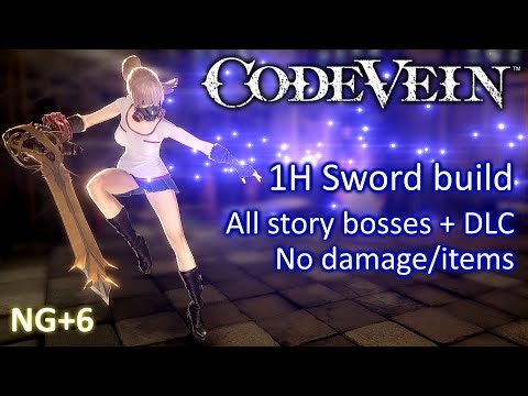 Code Vein | [PC] (NG+6, One-Handed Sword build VS all story bosses + DLC, no damage/items)