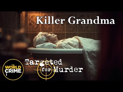 Targeted For Murder | S1E19 | Killer Grandma | FULL TRUE CRIME