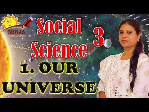 Class 3 Social Science Chapter 1 - Class 3 - Social Science - Chapter 1 - Our Universe
