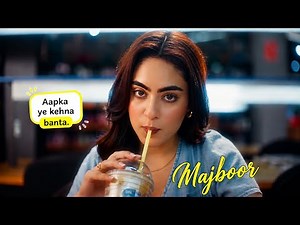 Aapka Hi Kehna Banta (Official Video) Majboor | Sheheryar Rehan x Zoha Waseem | New Song