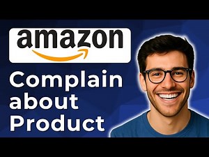 How to complain about product on Amazon [2025 Easy Guide]