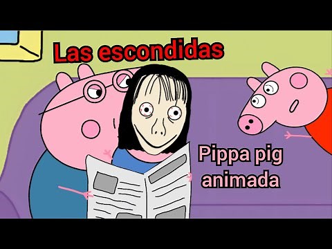 Pippa pig animada #4- Las escondidas (parodia de Peppa pig de‪@Jepchu‬ )