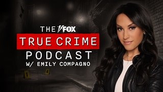 Watch The Fox True Crime Podcast W/ Emily Compagno | Fox Nation