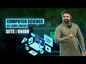 A2-Level (9618) | Computer Science | Sets | Union