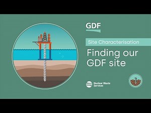 GDF Site Characterisation - Finding our GDF site
