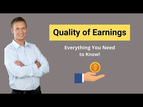 Quality of Earnings | Definition | Metrics