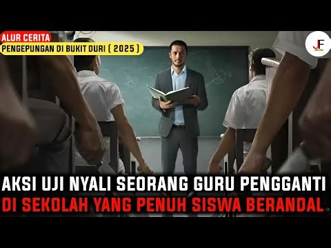AKSI HIDUP M4T1 MENGAJAR DI SEKOLAH BERMASALAH‼️| Alur Cerita Pengepungan di Bukit Duri ( 2025 )