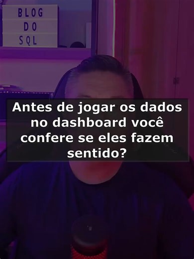 Antes de jogar os dados no dashboard você confere se eles fazem sentido? #bancodedados #postgresql #sqlserver #mariadb #programação #python #analisededados #blogdosql #mysql #php #oracle #sql #sqlite