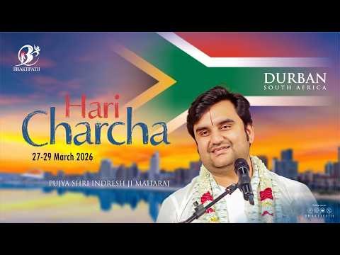Day - 2 | Hari Charcha With - Pujya Shri Indresh Ji Maharaj - Live - South Africa - Durban - 2026