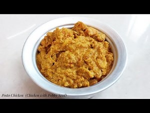 POSTO CHICKEN | CHICKEN WITH POPPY SEED | KHASKHAS CHICKEN | TASTE BURST
