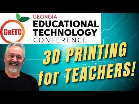 Revolutionizing Education: The 3D Printing Classroom of Tomorrow #gaetc