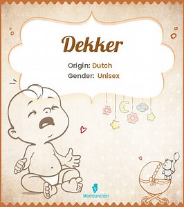 Dekker Name Meaning, Origin, History, And Popularity