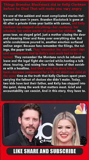 Things Brandon Blackstock did to Kelly Clarkson before he Died That will make you very angry